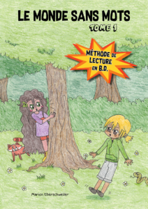 Méthode de lecture en B.D. Le Monde Sans Mots (Tome 1) (Livre)