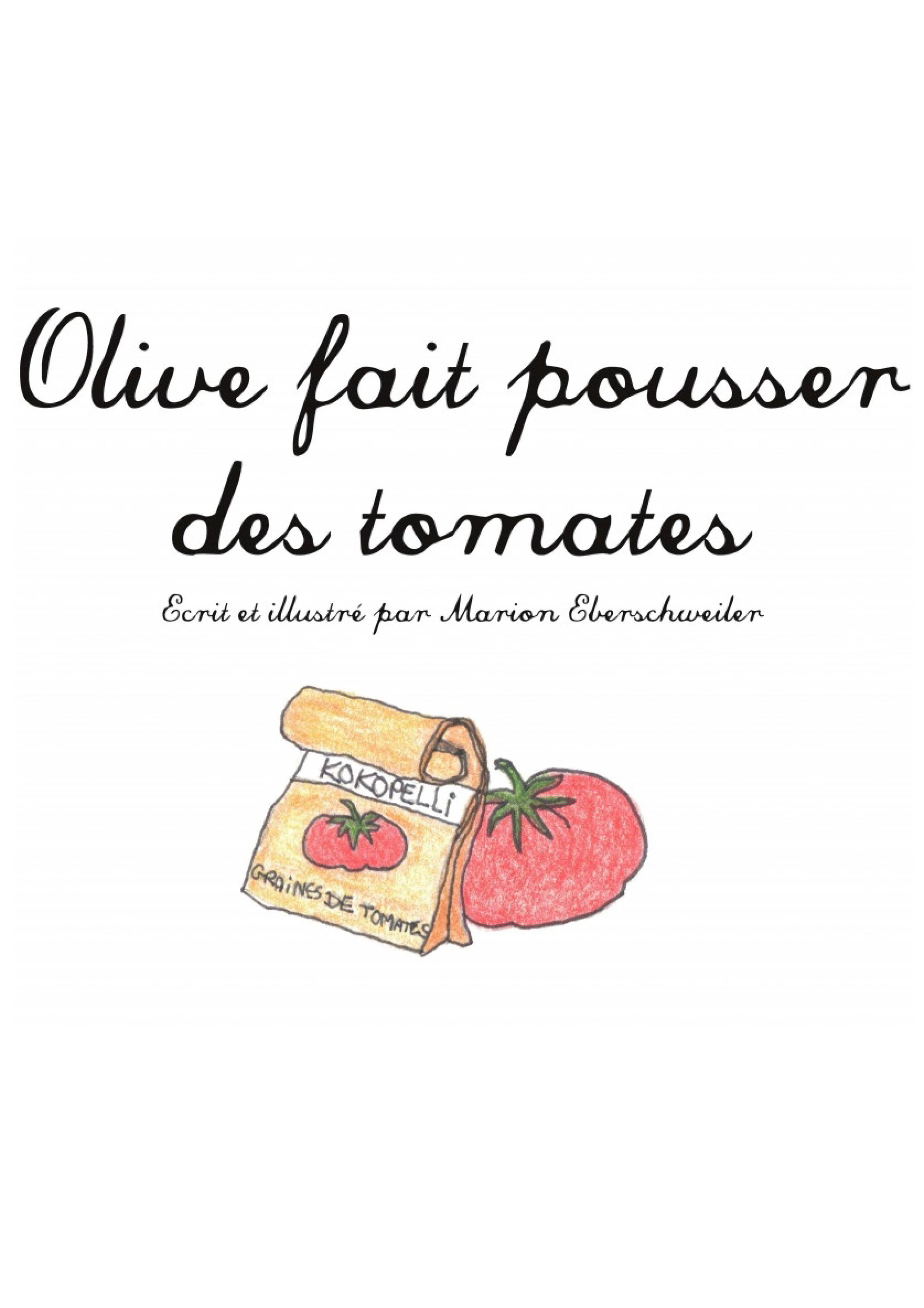 Olive fait pousser des tomates (Ebook)