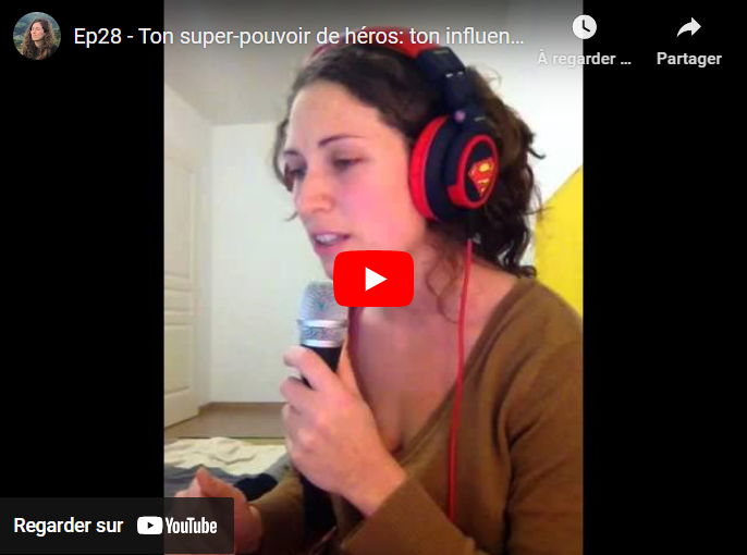 coaching 28Coaching d’un héros 28 – Ton super-pouvoir de héros : ton influence - Nouvelles Racines