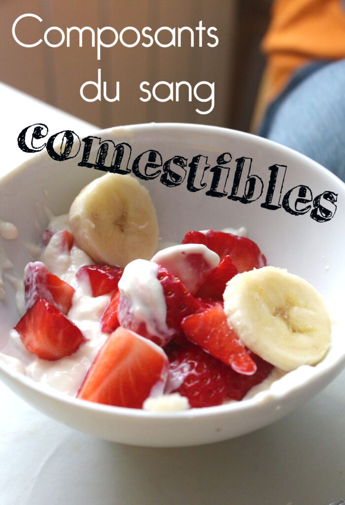 composants-sangComposants du sang Comestibles - Nouvelles Racines