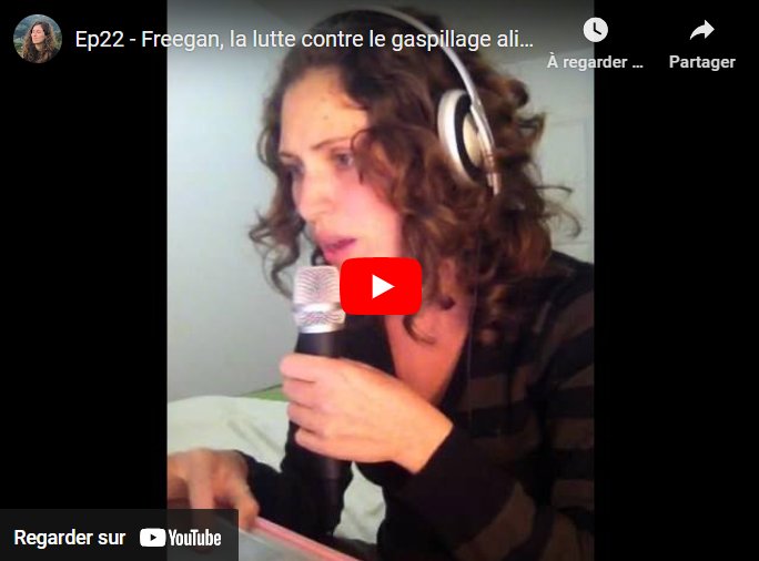 freeganCoaching d’un héros 22 – Freegan, la lutte contre le gaspillage alimentaire - Nouvelles Racines